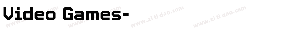 Video Games字体转换